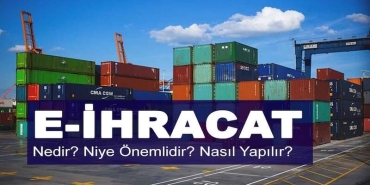 E-İhracat Yönetimi Nedir? Niye Önemlidir? Nasıl Yapılır?