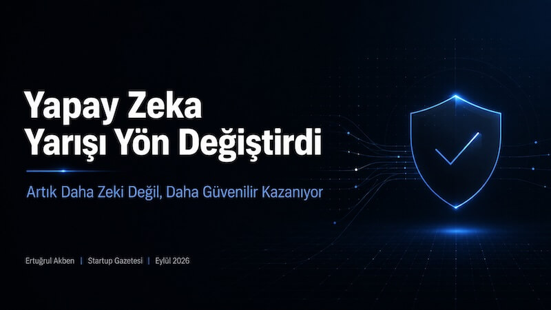 Yapay Zeka Yarışı Yön Değiştirdi: Artık Daha Zeki Değil, Daha Güvenilir Kazanıyor